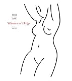Woman as design : before, behind, between, above, below