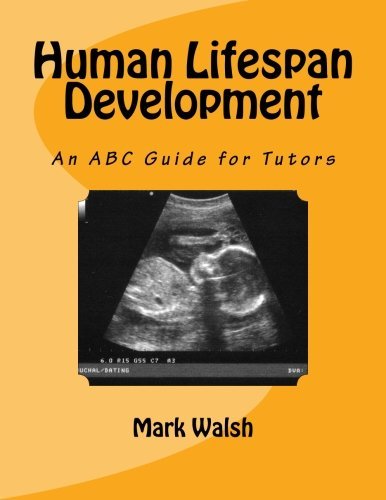 Human Lifespan Development: An ABC Guide for Tutors (BTEC National Level 3 Health and Social Care)