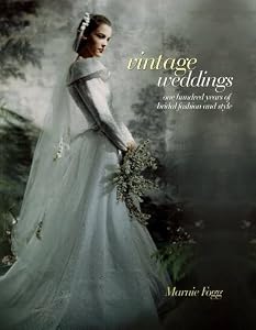 Vintage Weddings by Carlton Books Ltd