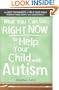 What You Can Do Right Now to Help Your Child with Autism