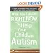 What You Can Do Right Now to Help Your Child with Autism