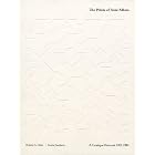 The Prints of Anni Albers: Catalogue Raisonne by Nicholas Fox Weber, Brenda Danilowitz, and Anni Albers