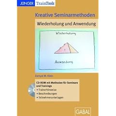 Kreative Seminarmethoden  Wiederholung und Anwendung