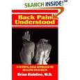 Back Pain Understood: A Cutting-edge Approach to Healing Your Back by  Brian Hainline