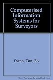 Computerised information systems for surveyors