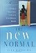 The New Normal: Living a Fear-Free Life in a Fear-Driven World (Lifechange Books)