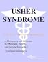 Usher Syndrome - A Bibliography and Dictionary for Physicians, Patients, and Genome Researchers