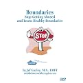 Boundaries: Stop Getting Abused and Learn Healthy Boundaries