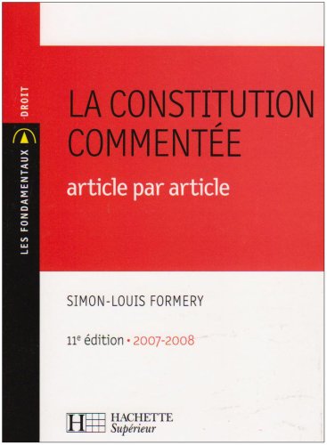 La Constitution comment�e : Article par article