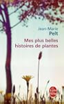 Mes plus belles histoires de plantes