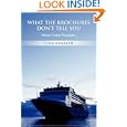 What The Brochures Don't Tell You: About Cruise Vacations by  Tina Rinaldi and iUniverse
