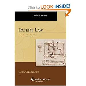 Patent Law, Third Edition (Aspen Treatise Series)