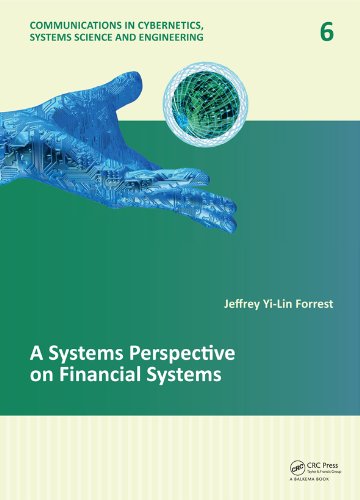 A Systems Perspective on Financial Systems (Communications in Cybernetics, Systems Science and Engineering)