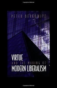 Image of Virtue and the Making of Modern Liberalism