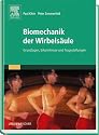 Biomechanik der Wirbelsäule: Grundlagen, Erkenntnisse und Fragestellungen