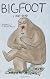 Bigfoot: I Not Dead