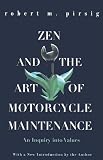 Zen and the Art of Motorcycle Maintenance