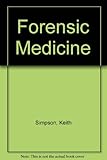 Forensic medicine