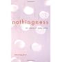 Nothingness: The Science Of Empty Space by Henning Genz