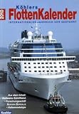 Köhlers Flottenkalender 2010 - Internationales Jahrbuch der Seefahrt
