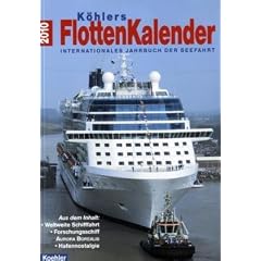 K�hlers Flottenkalender 2010 - Internationales Jahrbuch der Seefahrt
