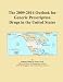 The 2009-2014 Outlook for Generic Prescription Drugs in the United States