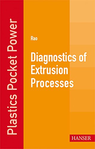 Diagnostics of Extrusion Processes (Plastics Pocket Power)