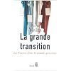 La grande transition : La France dans le monde qui vient