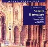 An Introduction to Verdis Il trovatore