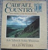 Cadfael country Shropshire & the Welsh borders