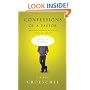 Confessions of a Pastor: Adventures in Dropping the Pose and Getting Real with God