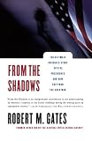 From the Shadows: The Ultimate Insider`s Story of Five Presidents and How They Won the Cold War
