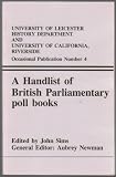 A Handlist of British parliamentary poll books