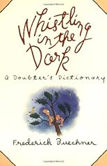 Whistling in the Dark: An ABC Theologized