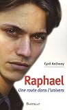 Revue Bartillat  / Raphael : Une route dans l'univers