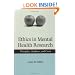 Ethics in Mental Health Research: Principles, Guidance, and Cases
