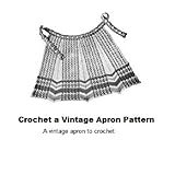 Crochet a Vintage Apron Pattern - Vintage Crocheted Apron Pattern