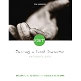 Start Becoming a Good Samaritan Participant's Guide: Six Sessions