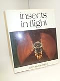 Insects in flight : a glimpse behind the scenes in biophysical research