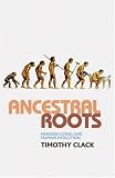 Ancestral Roots: Modern Living and Human Evolution: 0