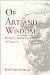 Of Art and Wisdom: Plato’s Understanding of Techne