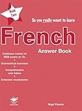 So you really want to learn French prep. Book 2, Answer book