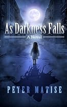As Darkness Falls (Of Light and Shadows Series)