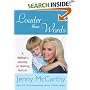Louder Than Words: A Mother's Journey in Healing Autism