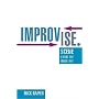 Improvise.: Scene from the Inside Out