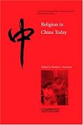 Religion in China Today (The China Quarterly Special Issues)