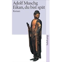 Eikan, du bist sp�t: Roman (suhrkamp taschenbuch)