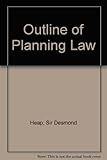 An outline of planning law