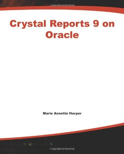 Crystal Reports 9 on Oracle (Database Professionals)