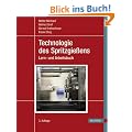 Technologie des Spritzgie�ens: Lern- und Arbeitsbuch